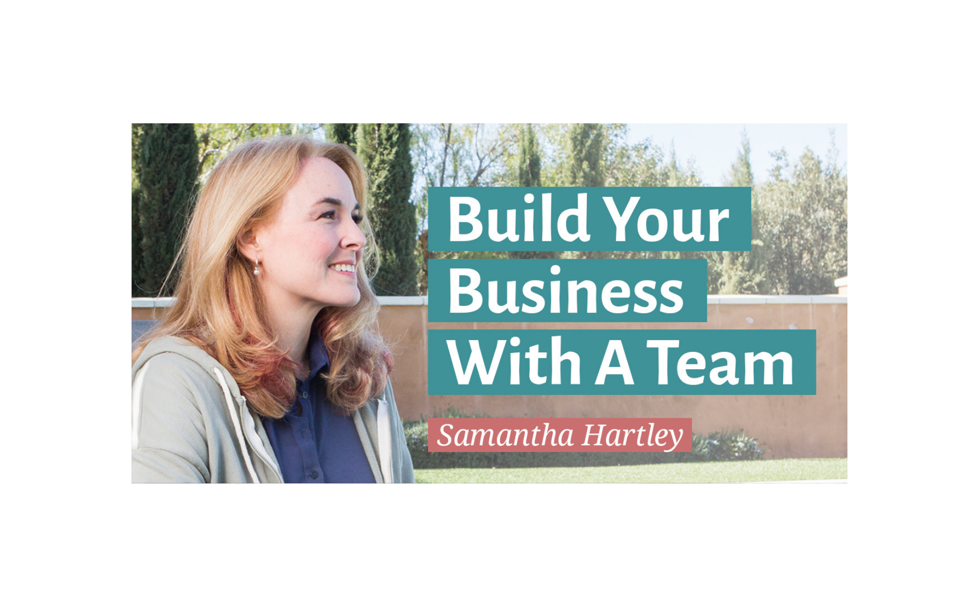 Build Your Business with a team