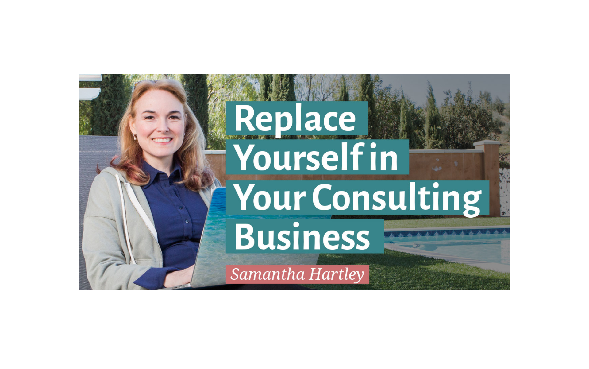 Replace Yourself in Your Consulting Business